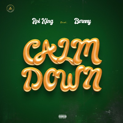 Calm Down (feat. Bernny) - Single