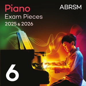 Piano Exam Pieces 2025 & 2026, Abrsm Grade 6