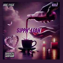 Sippn' lean (feat. Kelž) NUE.116k