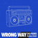 Wrong Way - Two Friends & Alexander Stewart
