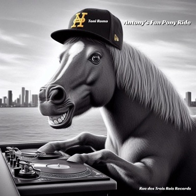 Antony's Fun Pony Ride (Blitz Challenge 18 Basic Groove Radio - Rue des Trois Rois Records) - Single
