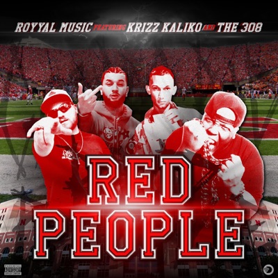 Red People (Huskers) (feat. Krizz Kaliko, M.R. Hybrid & Niino Benz) - Single