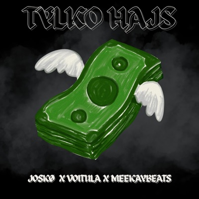 Tylko hajs - Single