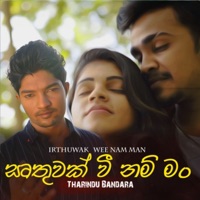 Tharindu Bandara - Irthuwak Wee Nam Man