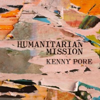 Humanitarian Mission (feat. Ruslan Sirota, Gary Meek, Alan Pasqua & James Genus) - Single - Kenny Pore