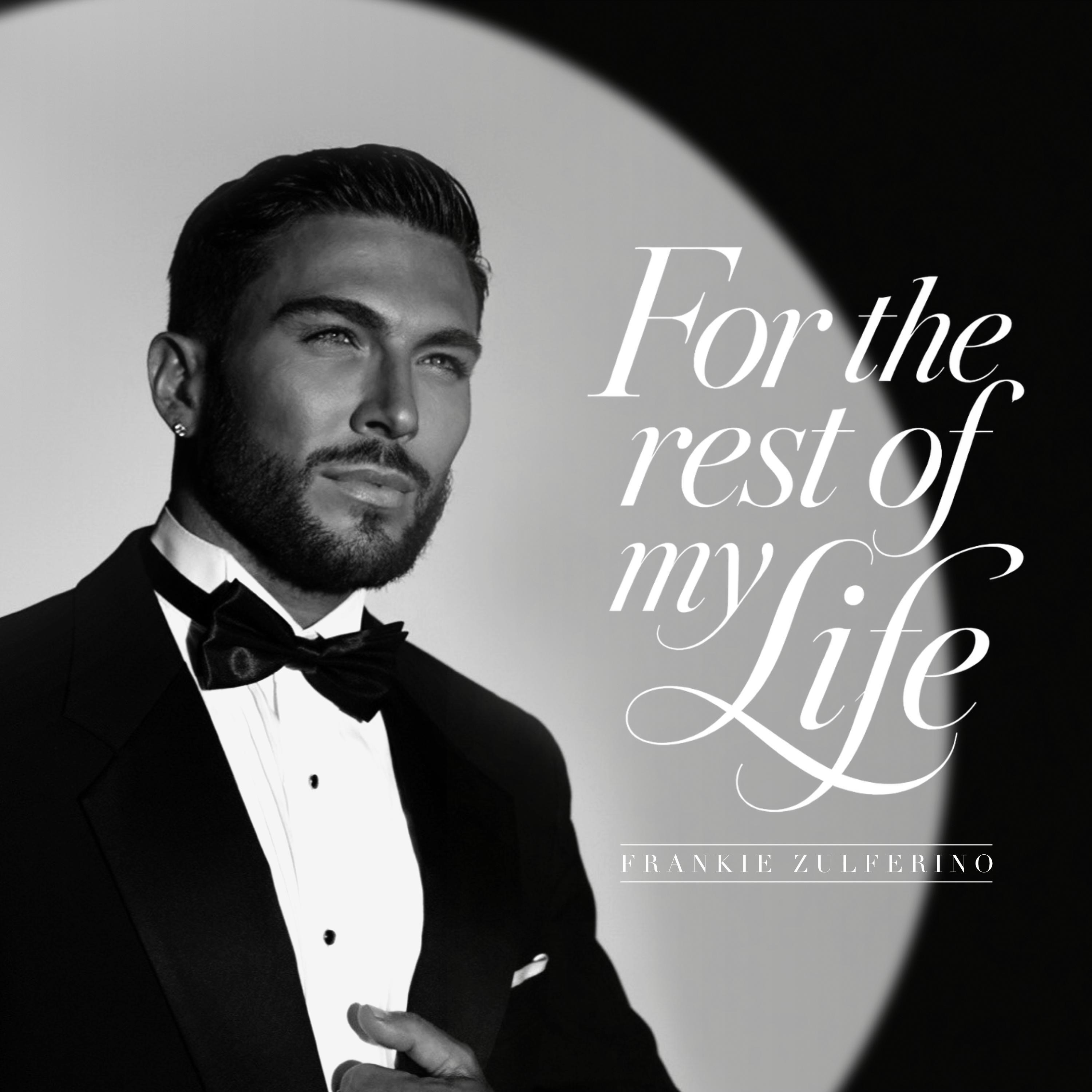 For The Rest Of My Life - Single