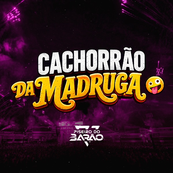 Cachorrão da Madruga