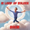 Ik Loeip Op Wolken - Single