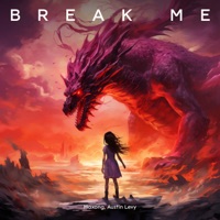 Break me - Single - Maxong & Austin Levy