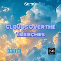 CLOUDS OVER THE TRENCHES - Single - Guttah