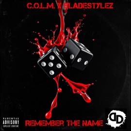 Remember The Name (feat. Colm) Bladestylez