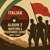 Bella ciao – Italian Partisan Resistance Song
