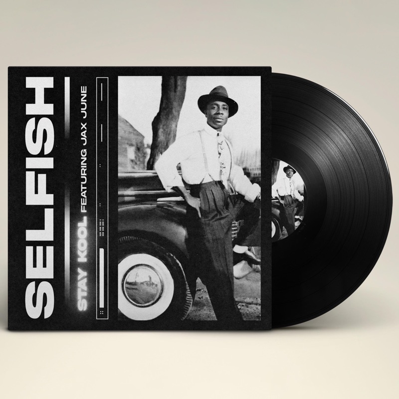 Selfish (feat. Jax June) [Radio Edit] - Single