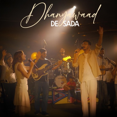 Dhanyawaad De Sada - Single