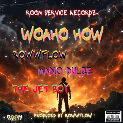 WOAHO (feat. MANO DULCE & THE JET BOY) - Single
