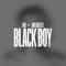 Black Boy (feat. Jon Batiste) - DOE lyrics