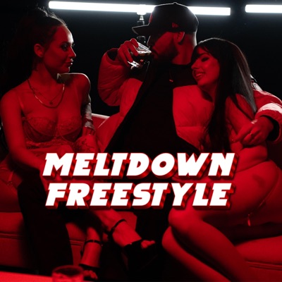 MELTDOWN FREESTYLE - Single