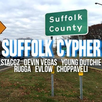 Suffolk Cypher (feat. Hollywood Staccz, Devin Vegas, Young Dutchie, Smizzy Rugga, Evlow & Choppaveli) - Single