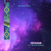 Isfahan (feat. Afshin Darab) - Single - Mehrad Band