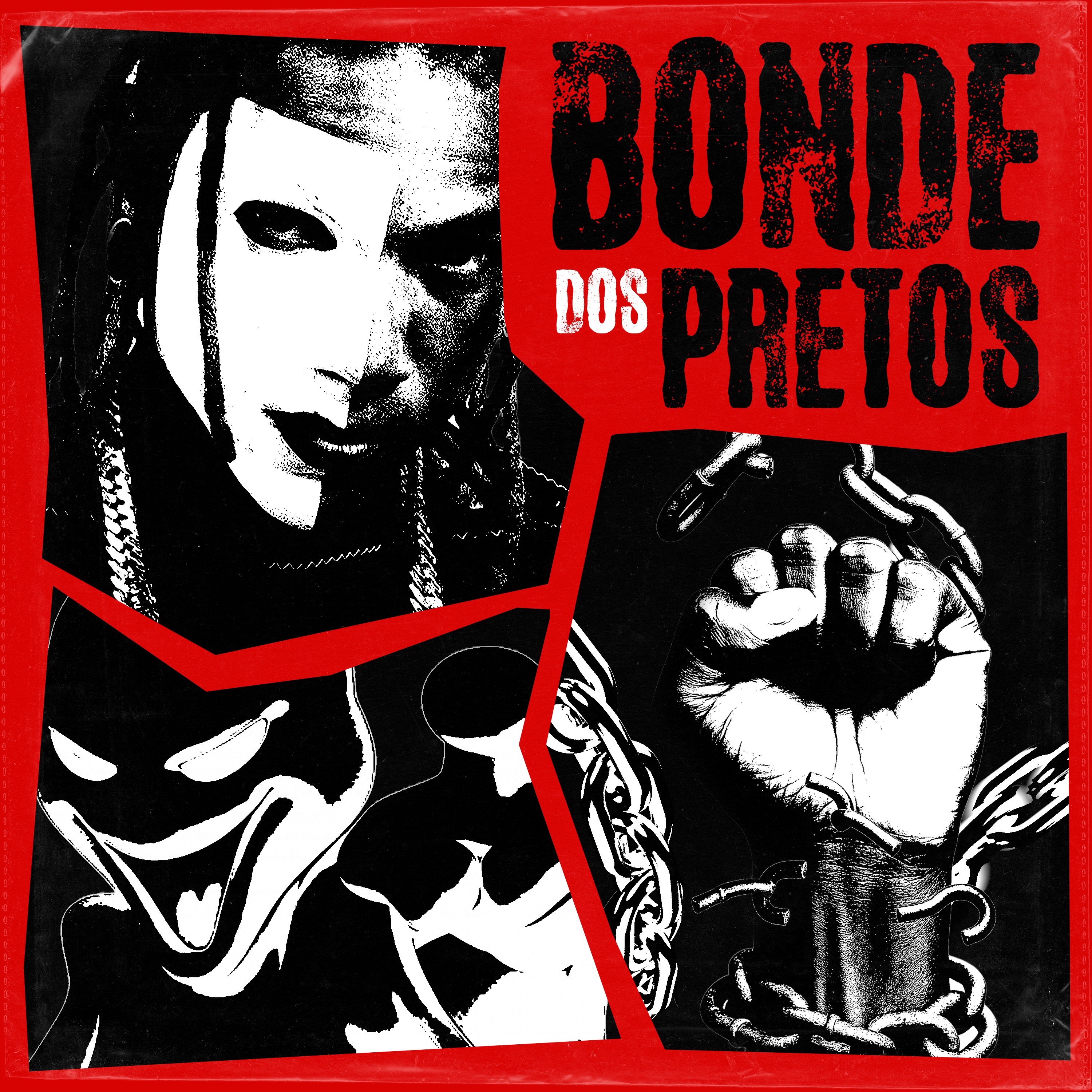 Bonde dos Pretos - Single