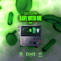 Rave with Me - Single - Dr Donk