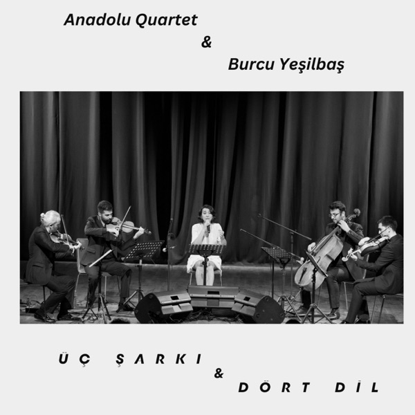 Üç Şarkı & Dört Dil (feat. Burcu Yeşilbaş) - Single