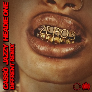 Zeros (feat. Headie One) [Diffrent Remix]