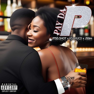 Pay Da P (feat. Jslim the Beatmaker & K$ Chuco) - Single