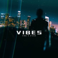 Vibes - Single - FR8 & Zayd Elie