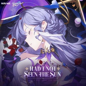 Had I Not Seen the Sun - Single