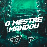 O MESTRE MANDOU - Single - MC ZL, DJ MEME & MC VITIN DA DZ7