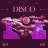 DISCO (feat. Xiang, Rockstar R & ¡FLAME!) - Single