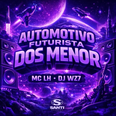 Automotivo Futurista Dos Menor - Single