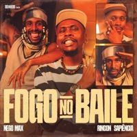 Fogo no Baile - Single - Nego Max, Rincon Sapiência & EME Lab