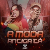 A Moda Antiga Tá - Single - Mc Ellyn & DJ Caaio Doog