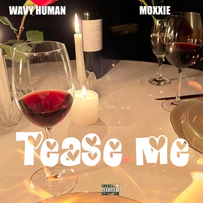 Tease Me (feat. Moxxie) - Single