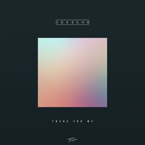 There For Me - Single