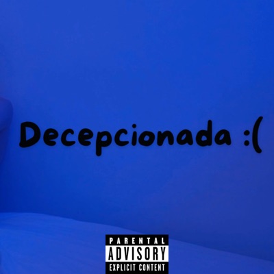 Decepcionada - Single