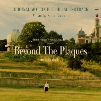 Beyond The Plaques: Creation is timeless (feat. Julia Owczarek & Kelvin Yuen) [Original Motion Picture Soundtrack] - EP