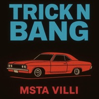 Trick N Bang - Single - Msta Villi