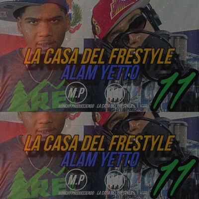 FRSTYLE SESSION 11 (feat. Alam Yetto & La Casa Del Frestyle) - Single
