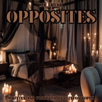 opposites - Single - Clinton Topps aka Mr. FRESH
