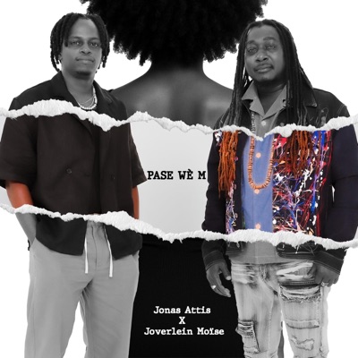 Pase wè m (feat. Joverlein Moïse) - Single
