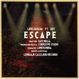 Escape (feat. Dist) Laviejacelda