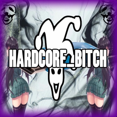 HARDCORE_BITCH.mp4 (feat. DJ PIKOVORA ZETSUBA) - Single