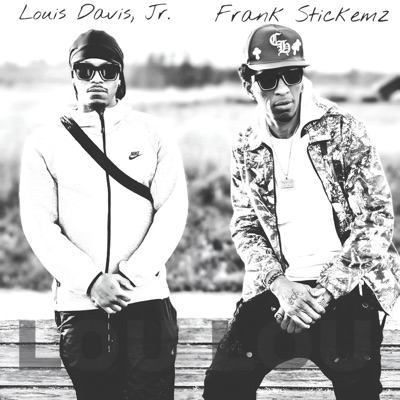 LOU LOU (feat. Frank Stickemz) - Single