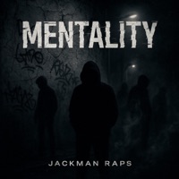 Mentality (feat. Marc Dee) - Single - Jackman Raps