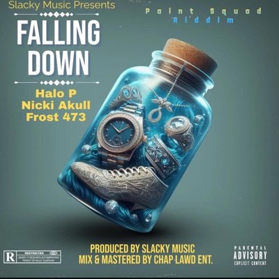 FALLING DOWN (feat. HALO P & FROST473) - Single