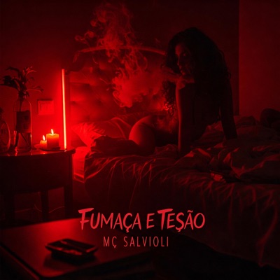 Fumaça e Tesão - Single