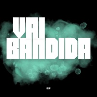 VAI BANDIDA - Single - Klop